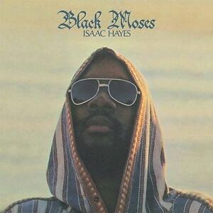 Black Moses by Isaac Hayes