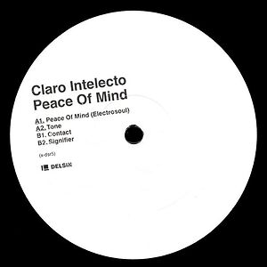 Peace Of Mind EP by Claro Intelecto
