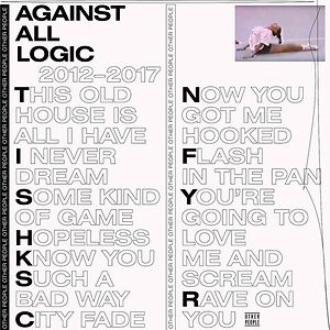 A.A.L. (Against All Logic) 2012-2017 by Nicolas Jaar