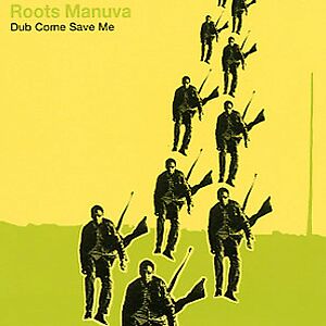 Dub Come Save Me by Roots Manuva