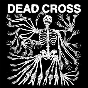 Dead Cross by Dead Cross