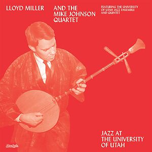 Jazz At The University Of Utah by University Of Utah Jazz Ensemble