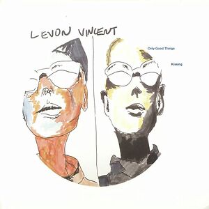 Kissing / Only Good Things by Levon Vincent