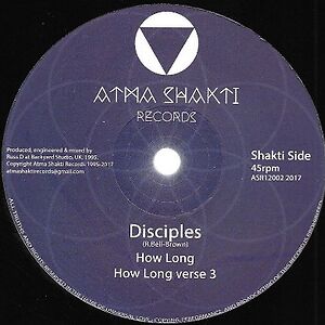 How Long / Shaka The King  by The Disciples