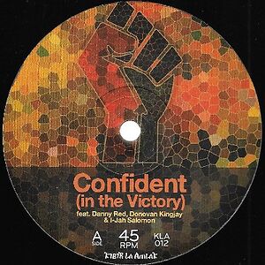 Confident (In The Victory) by Danny Red