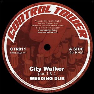 City Walker / Chido La Banda by Weeding Dub