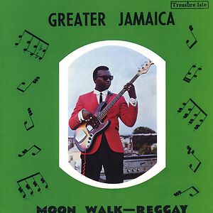 Greater Jamaica Moon Walk - Reggay by Tommy McCook