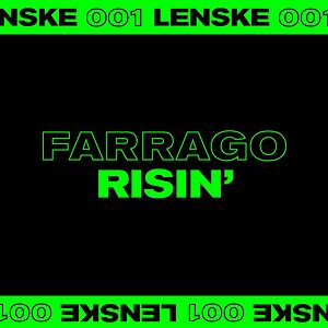 Risin' - LENSKE001 by Farrago