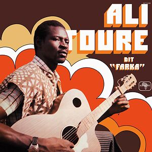 Ali Toure Dit "Farka" by Ali Farka Tour