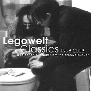 Classics 1998-2003 - A Selection Of Tracks From The Archive Bunker by Legowelt