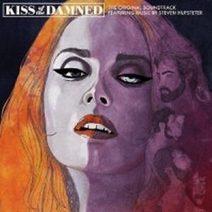 Kiss Of The Damned (The Original Soundtrack) by Various