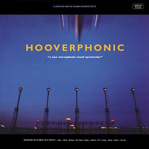 A New Stereophonic Sound Spectacular  by Hooverphonic