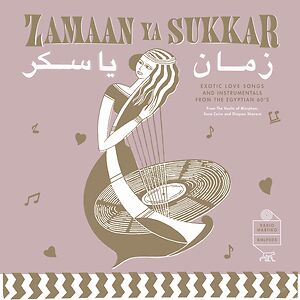 Zamaan Ya Sukkar - ???? ?? ??? by Various