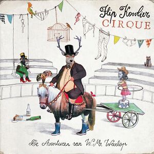 Cirque. De Avonturen Van W.M. Warlop by Flip Kowlier