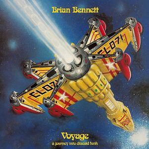 Voyage (A Journey Into Discoid Funk)  by Brian Bennett