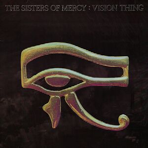Vision Thing by The Sisters Of Mercy