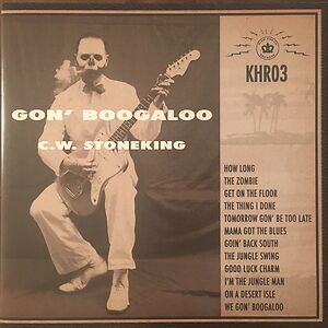 Gon' Boogaloo by C.W. Stoneking