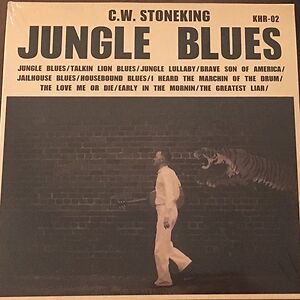 Jungle Blues by C.W. Stoneking