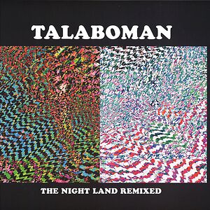 The Night Land Remixed by Talaboman