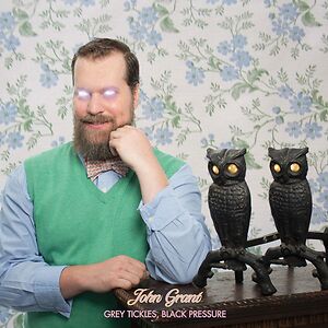 Grey Tickles, Black Pressure by John Grant