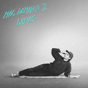 2 Demos by Mac Demarco