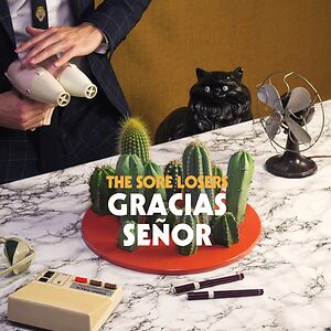 Gracias Se by The Sore Losers