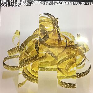Scripted Orkestra by Henrik Schwarz