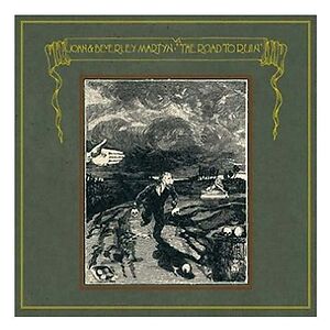 The Road To Ruin by John & Beverley Martyn