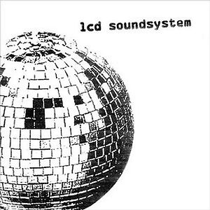 LCD Soundsystem by LCD Soundsystem