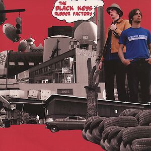 Rubber Factory by The Black Keys