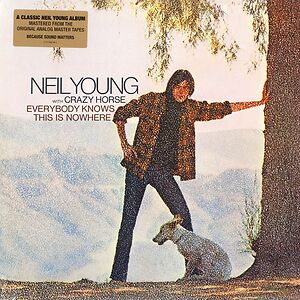 Everybody Knows This Is Nowhere by Neil Young & Crazy Horse