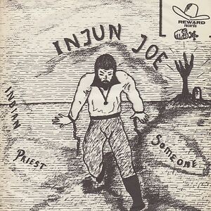 Indian Priest / Someone by Injun Joe