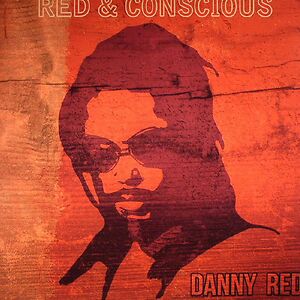 Red And Conscious  by Danny Red