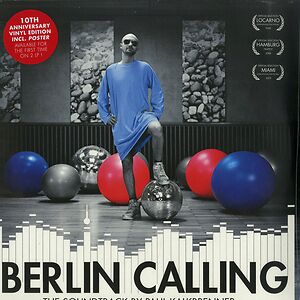 Berlin Calling (The Soundtrack) by Paul Kalkbrenner