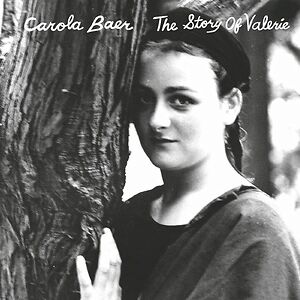 The Story Of Valerie by Carola Baer