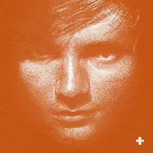 + (plus) by Ed Sheeran