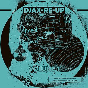 Djax Re Up Volume 1 by Various