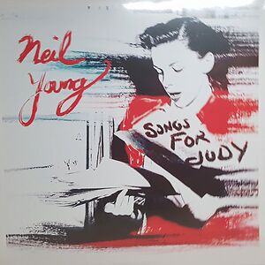 Songs For Judy by Neil Young