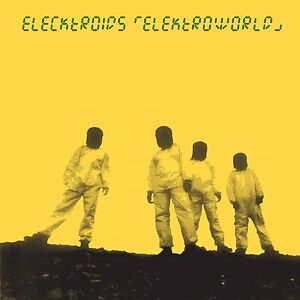 Elektroworld by Elecktroids