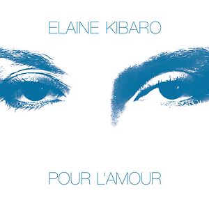 Pour L'Amour by Elaine Kibaro