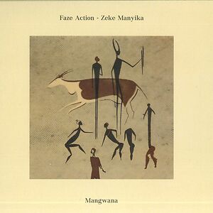 Mangwana by Faze Action