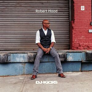 DJ-Kicks by Robert Hood