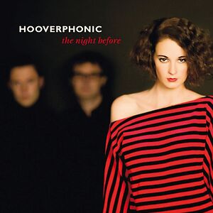 The Night Before by Hooverphonic