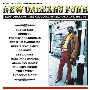 New Orleans Funk (New Orleans: The Original Sound Of Funk 1960-75) by Various