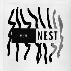 NEST by Brutus