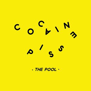 The Pool by Cocaine Piss