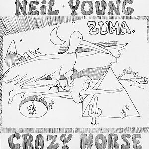 Zuma by Neil Young & Crazy Horse