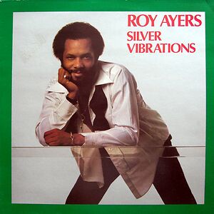 Silver Vibrations by Roy Ayers