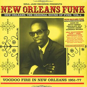 New Orleans: The Original Sound Of Funk Vol.4 (Voodoo Fire In New Orleans 1951-77) by Various