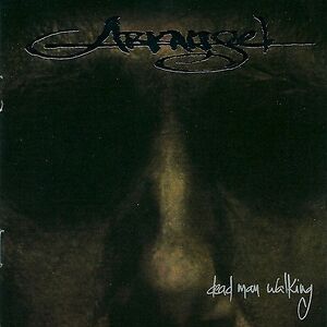 Dead Man Walking by Arkangel